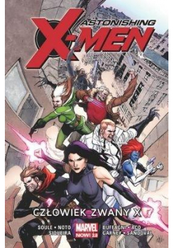 Astonishing X-Men T.2 Człowiek zwany X