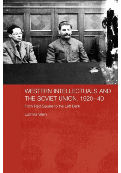 Western Intellectuals and the Soviet Union, 1920-40
