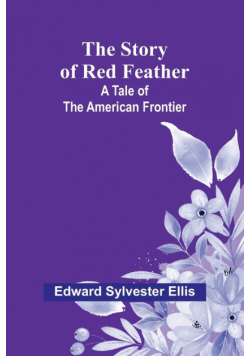 The Story of Red Feather