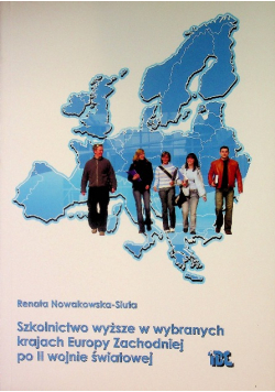 Szkolnictwo wyższe w wybranych krajach Europy Zachodniej po II wojnie światowej