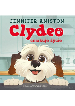 Clydeo smakuje życie