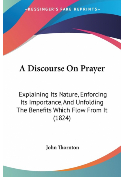 A Discourse On Prayer