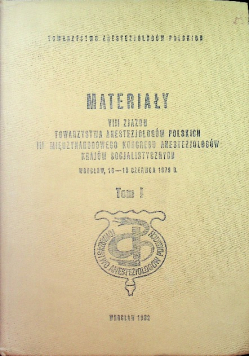 Materiały VII zjazdu towarzystwa anestezjologów