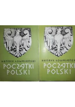 Początki Polski II Tomy