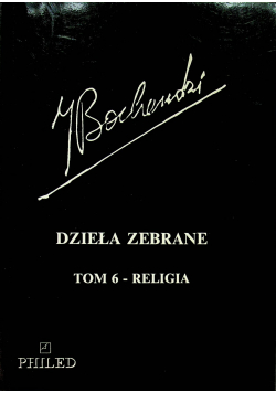 Bocheński dzieła zebrane tom 6