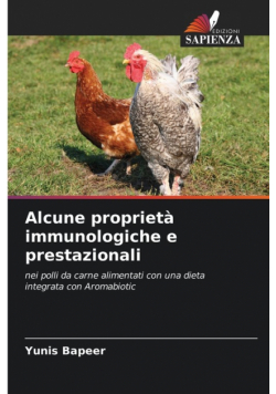 Alcune proprietà immunologiche e prestazionali