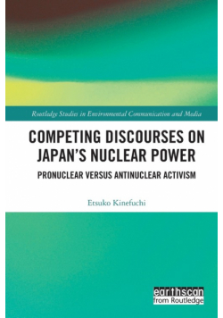 Competing Discourses on Japan's Nuclear Power