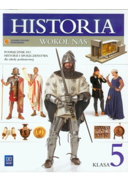 Towalski Rafał - Historia wokół nas 5 Podręcznik do historii i społeczeństwa