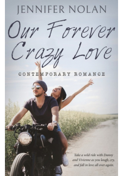Our Forever Crazy Love