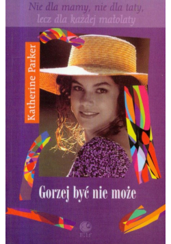 Gorzej być nie może