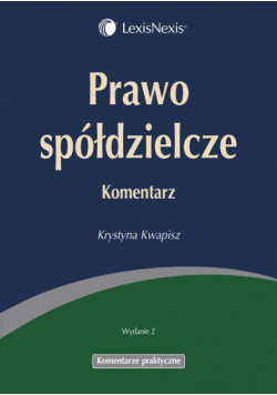 Prawo spółdzielcze Komentarz praktyczny