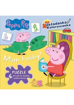 Świnka Peppa. Układanka, kolorowanka. Mam hobby!