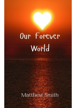 Our Forever World