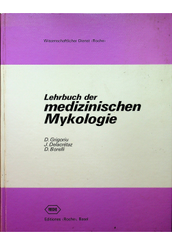 Lehrbuch der medizinischen Mykologie