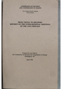 From Vienna to Helsinki reports on the inter sessional meeting if the csce process