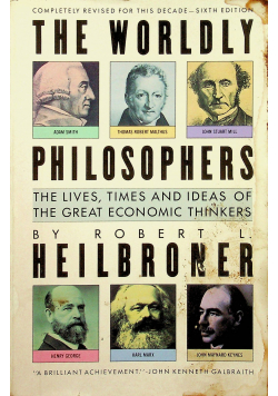 The wordly pjhilosophers heilbroner