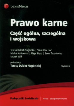 Prawo karne: Część ogólna, szczególna i wojskowa