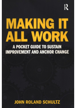 Making It All Work