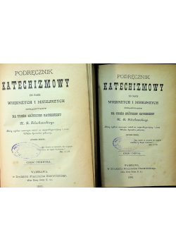Podręcznik katechizmowy do nauk większych i mniejszych część 1 i 2 1896 r.