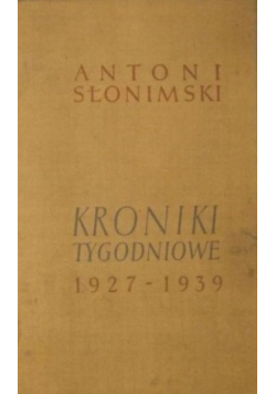 Kroniki tygodniowe 1927 - 1939