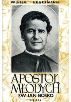 Apostoł Młodych Święty Jan Bosko