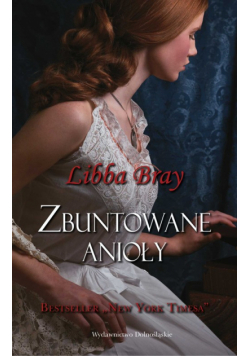 Bray Libba - Zbuntowane anioły