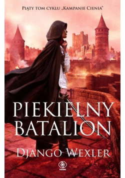 Kampanie Cienia Tom 5 Piekielny batalion