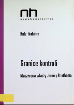 Granice kontroli Maszyneria władzy Jeremy Benthama