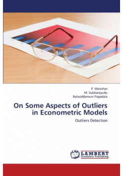On Some Aspects of Outliers in Econometric Models