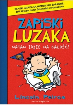 Zapiski luzaka Natan idzie na całość