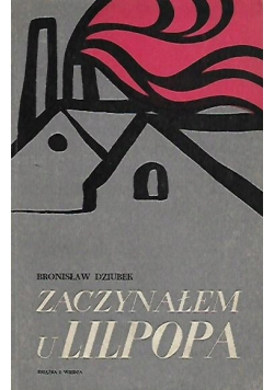 Zaczynałem u lilpopa