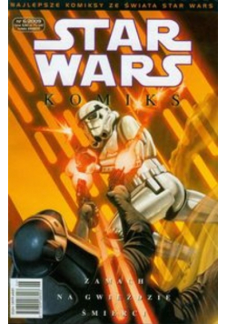 Star Wars Komiks Nr 6 / 09 Zamach na gwieździe śmierci