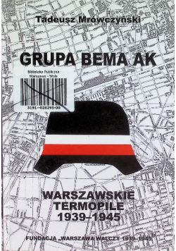 Grupa Bema AK 1940 - 1945