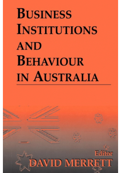 Business Institutions and Behaviour in Australia
