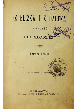 Z blizka i z daleka 1895 r.