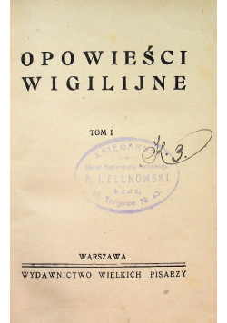 Dzieła Opowieści Wigilijne Tom 1 1930 r.