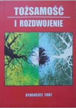Tożsamość i rozdwojenie
