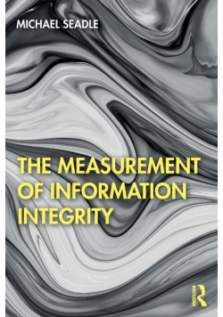 The Measurement of Information Integrity