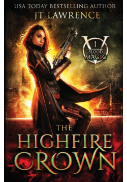 The HighFire Crown