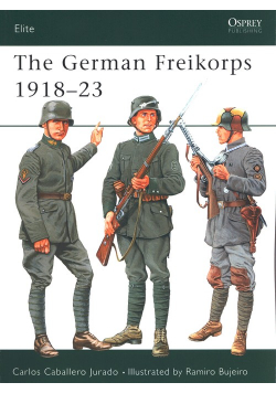 The German Freikorps 1918-23