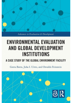 Environmental Evaluation and Global Development Institutions