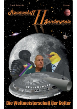 Raumschiff Genderpreis II