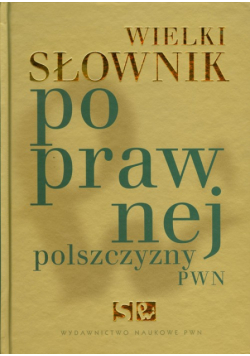 Wielki słownik poprawnej polszczyzny PWN + CD