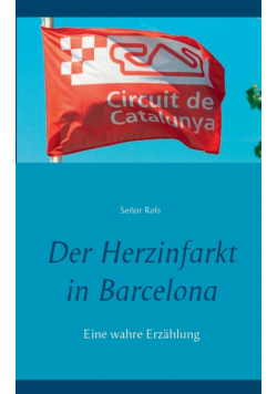 Der Herzinfarkt in Barcelona