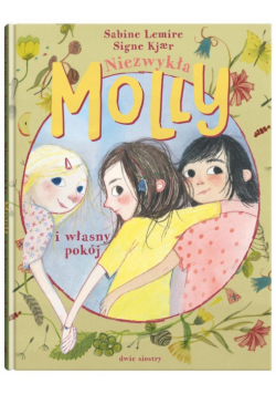 Niezwykła Molly i własny pokój. Tom 2