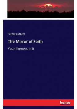 The Mirror of Faith