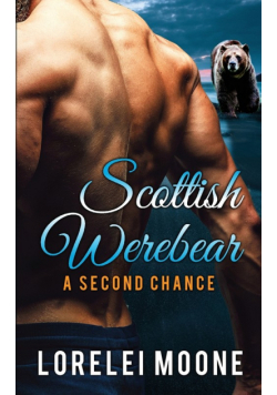 Scottish Werebear A Second Chance