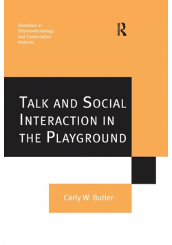 Talk and Social Interaction in the Playground