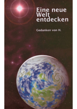 Eine neue Welt entdecken