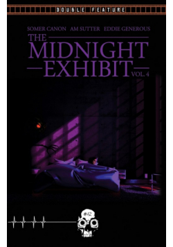 The Midnight Exhibit Vol. 4 / Parables of the Pumpkin Patch